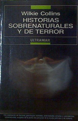 Historias sobrenaturales y de terror | 118636 | Collins, Wilkie