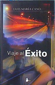 Viaje al éxito | 140550 | Cano Plá, Luis María