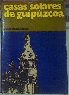 Casas Solares De Guipuzcoa | 13650 | Aldabaldetrecu Roqu