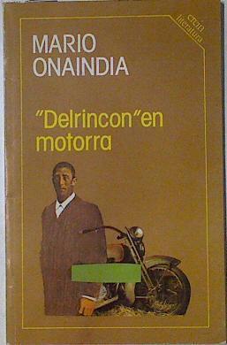 Del rincon-en motorra | 127759 | Onaindia, Mario