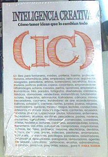 Inteligencia creativa : cómo tener ideas que lo cambian todo | 156559 | Camacho Guzmán, Javier