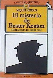 El Misterio de Buster Keaton | 140973 | Obiols, Miquel/Miquel Obiols ( Ilustrador)