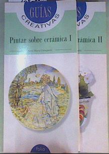 Pintar Sobre Cerámica 2 tomos | 162308 | Anna Maria Castagnetti