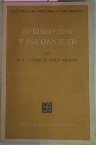 Budismo Zen Y Psicoanálisis | 55134 | Suzuki D T Fromm Erich