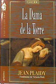 La Dama De La Torre | 29422 | Plaidy, Jean (Seud. Victoria Holt )