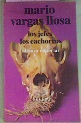 Los Jefes Los Cachorros | 50871 | Vargas Llosa, Mario