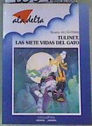 Tulinet, las siete vidas del gato | 163475 | Alcántara, Ricardo