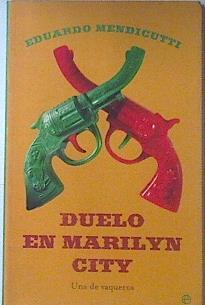 Duelo en Marilyn city Una de vaqueros | 119830 | Mendicutti, Eduardo