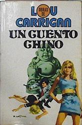 Un Cuento Chino | 19386 | Carrigan, Lou (Seud.