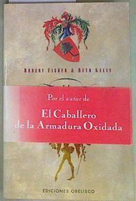 El caballero silencioso: y otros relatos | 157503 | Fisher, Robert/Kelly, Beth