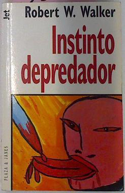 Instinto Depredador | 3303 | Walker Robert W