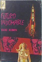 Futuro indomable | 136372 | Asimov, Isaac/VVAA