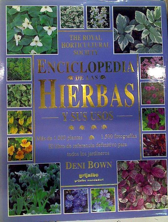 Enciclopedia de las hierbas y sus usos | 132432 | Bown, Deni