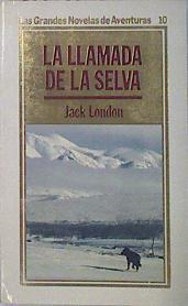 La llamada de la selva | 137503 | London, Jack