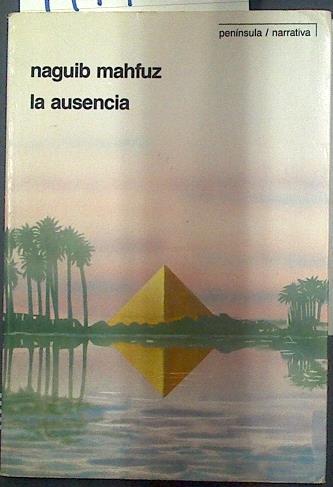 La ausencia | 117760 | Mahfuz, Nayib