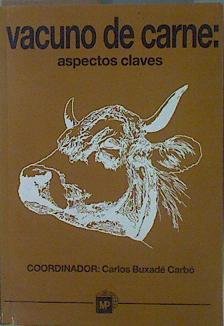 Vacuno de carne. Aspectos claves | 153547 | Buxadé Carbó, Carlos