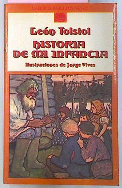 Historia De MI Infancia | 12440 | Tolstoi Leon