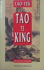 Tao te king | 147364 | Lao Tzu, Lao-Tse/Juli Peradejordi, Prologo de/Padre Wieger, Traducción