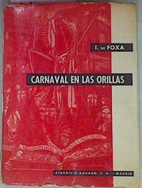 Carnaval En Las Orillas | 55830 | Foxa Ignacio De