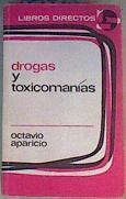 Drogas y toxicomanias | 85718 | Aparicio, Octavio