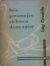 Seis personajes en busca de un autor. Comedia a hacerse | 146905 | Luigi Pirandello