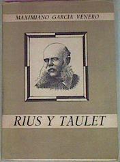 Rius Y Taulet. Veinte Años De Barcelona 1868 1888 | 55220 | García Venero Maximiano