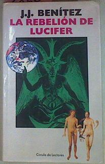 La Rebelion De Lucifer | 2860 | Benitez J J