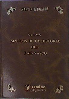 Nueva Síntesis De La Historia Del Pais Vasco | 60412 | Ugalde Martin De