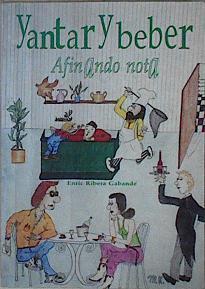 Yantar y beber Afinando nota | 145982 | Ribera Gabande, Enric