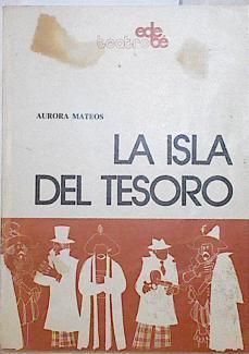 La isla del tesoro | 125990 | Mateos de Zabaleta, Aurora