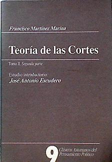 Teoría de las Cortes Tomo II Segunda Parte | 143339 | Martínez Marina, Francisco