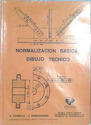 Normalización básica Dibujo Técnico | 140619 | Zorrilla Olarte, Esteban/Muniozguren Colindres, Javier