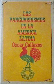 Los Vanguardismos En America Latina | 25619 | Collazos Camacho Oscar