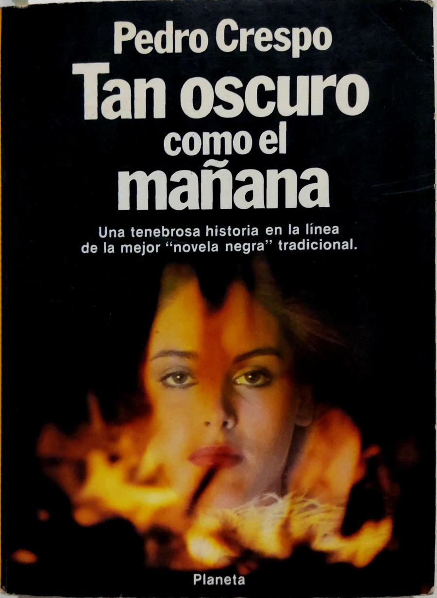 Tan oscuro como el mañana | 135606 | Crespo García, Pedro