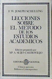 Lecciones sobre el método de los estudios académicos | 74400 | Schelling, Friedrich Wilhelm Joseph