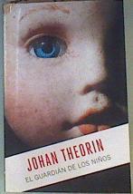 El guardián de los niños | 162480 | Johan Theorin