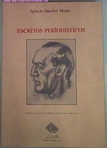 Escritos Periodísticos | 47081 | Sánchez Mejías Ignacio/José Ramón Gómez Nazábal ( Ilustrador)