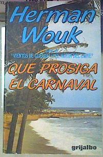 Que Prosiga El Carnaval | 56703 | Wouk, Herman