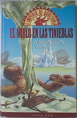 El mirlo en las tinieblas. el imperio de gorethria volumen 2 | 68660 | Warrington, Freda