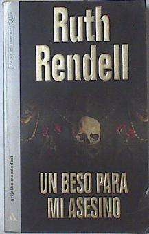 Un beso para mi asesino | 68990 | Rendell, Ruth