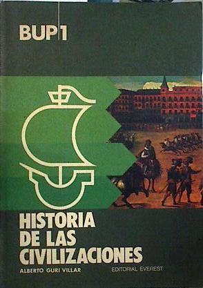 Historia de las Civilizaciones, 1. BUP. | 143837 | Guri Villar, Alberto