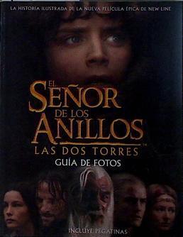 Guía fotos El señor de los anillos | 145274 | Brawn, David/Gutiérrez Torres, Estela