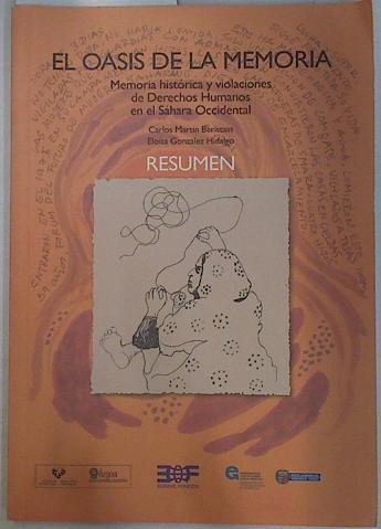 El Oasis de la memoria.  Memoria histórica y violaciones de Derechos Humanos en el Sahara Occidental | 129621 | Carlos Martín Beristain/Eloisa González Hidalgo