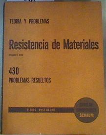 Resistencia de materiales Teoria  y 430 problemas resueltos | 84135 | William A. Nash