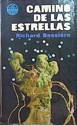 Camino De Las Estrellas | 43342 | Bessière Richard