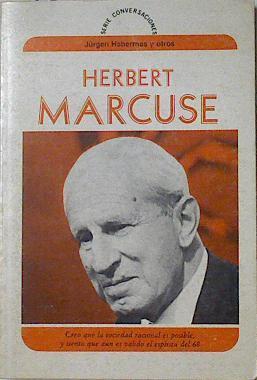 Conversaciones con Herbert Marcuse | 127755 | Habermas, Jürgen/Marcuse, Herbert/y otros