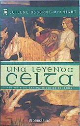 Una Leyenda Celta Historia De San Patricio De Irlanda | 49046 | Osborne-Mcknight Juliene