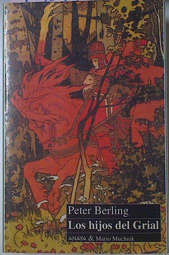 Los Hijos Del Grial | 45044 | Berling, Peter