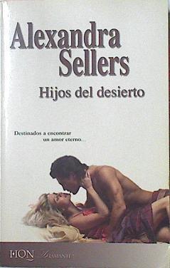 Hijos del desierto | 29599 | Alexandra Sellers