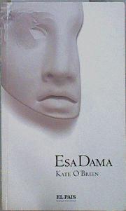 Esa dama | 152433 | Rodellar, María José/O'Brien, Kate